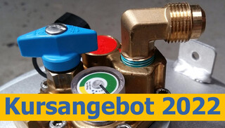 Einbaukurs Gastankflaschen 2022 (AUSGEBUCHT!)